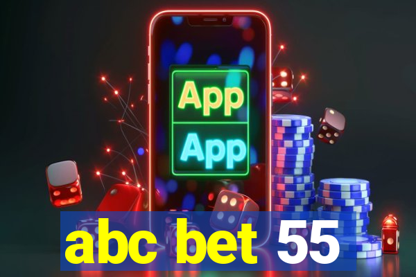 abc bet 55