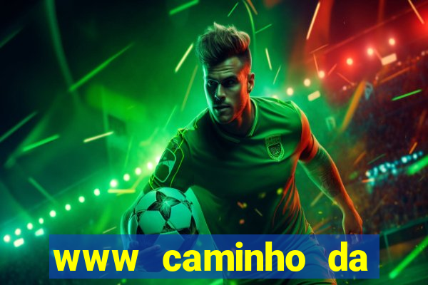 www caminho da sorte esportesdasorte net