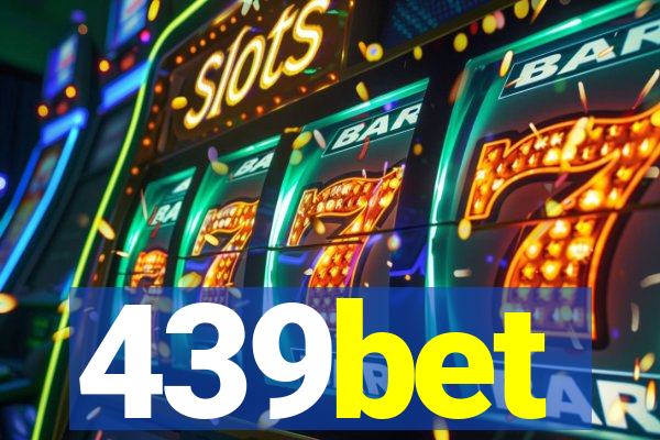 439bet