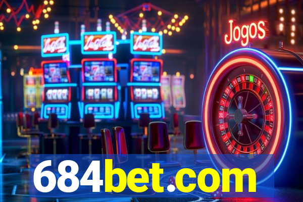 684bet.com