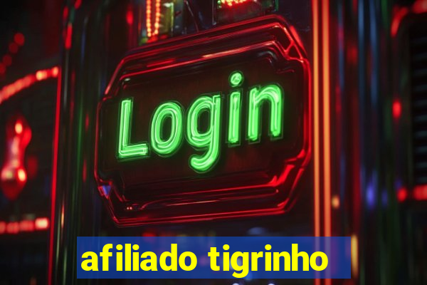 afiliado tigrinho