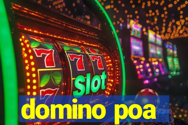 domino poa