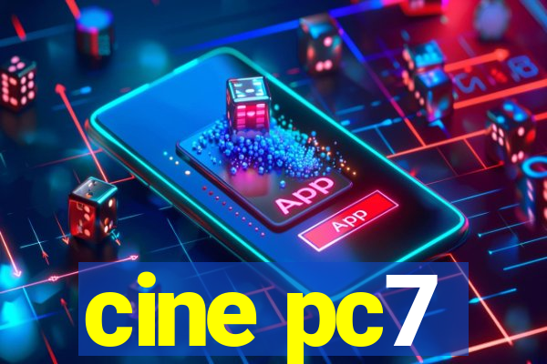 cine pc7