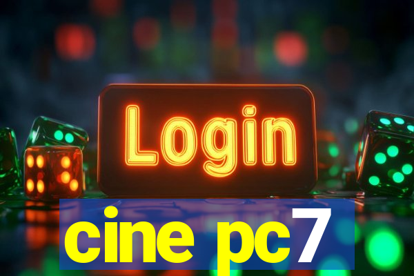 cine pc7