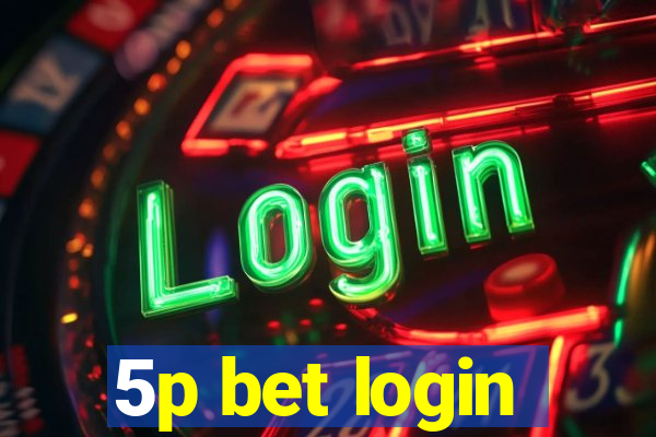 5p bet login