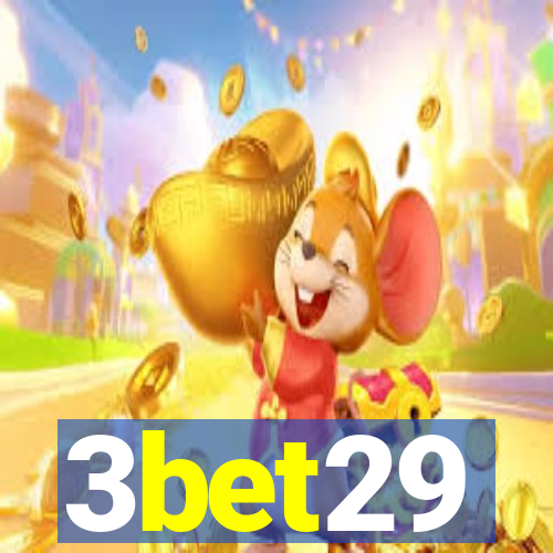 3bet29