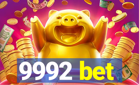 9992 bet