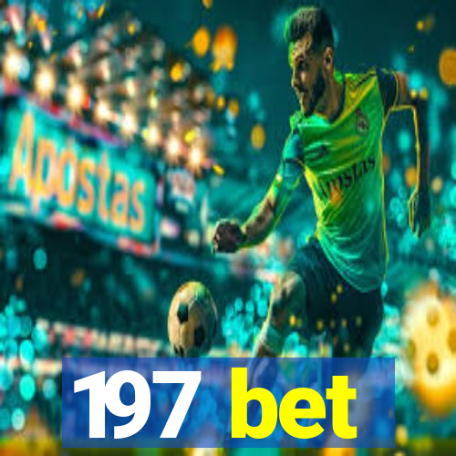 197 bet