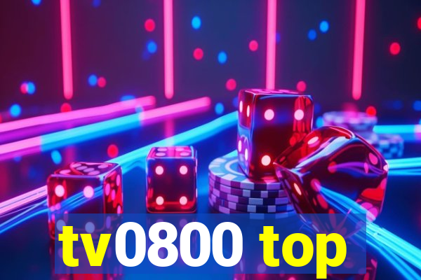 tv0800 top