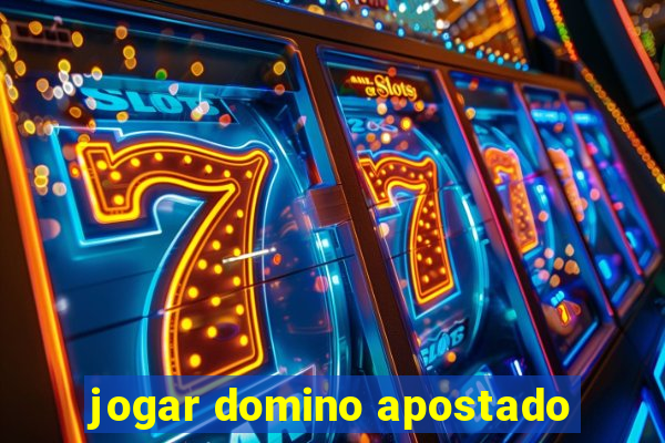 jogar domino apostado