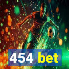 454 bet