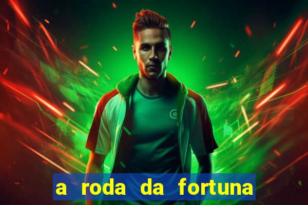 a roda da fortuna tarot conselho