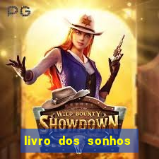 livro dos sonhos jogo do bicho