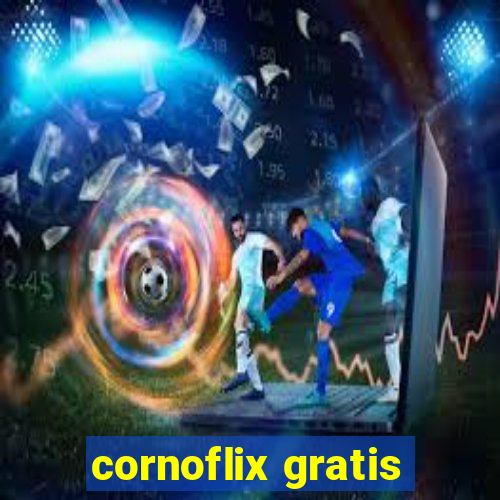 cornoflix gratis