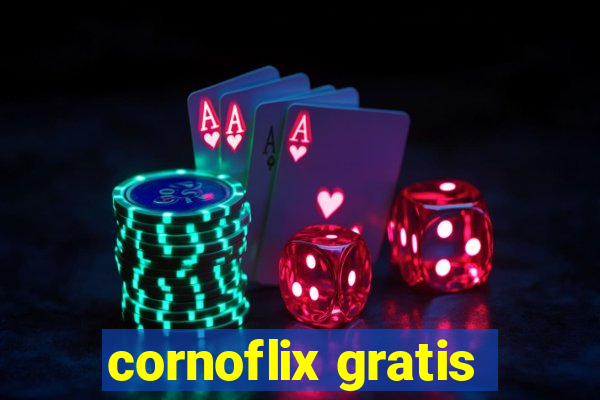 cornoflix gratis