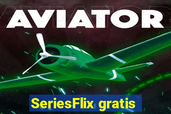 SeriesFlix gratis