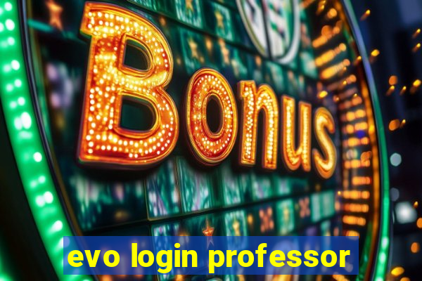 evo login professor