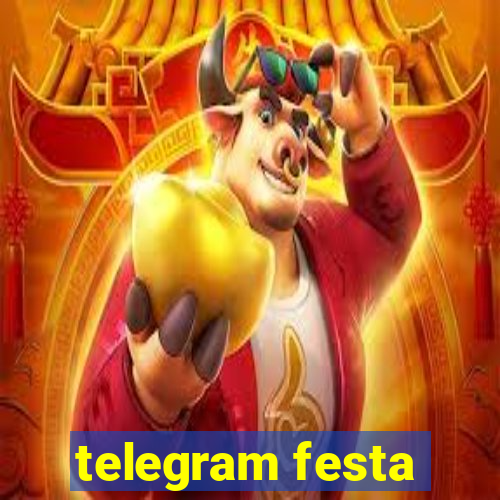 telegram festa