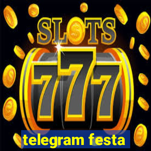 telegram festa