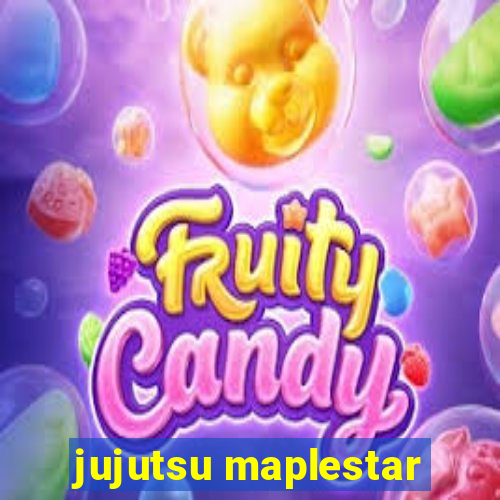 jujutsu maplestar