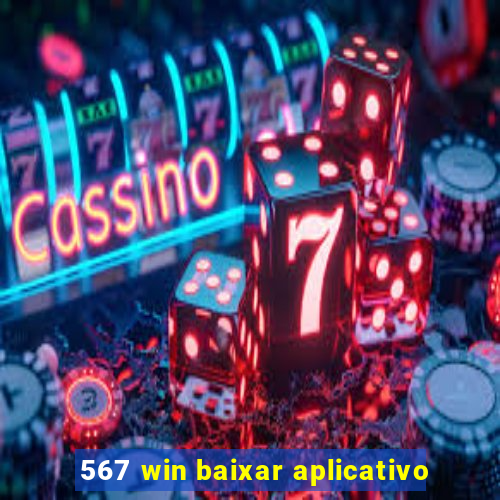 567 win baixar aplicativo