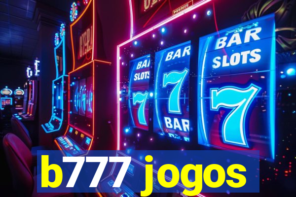 b777 jogos