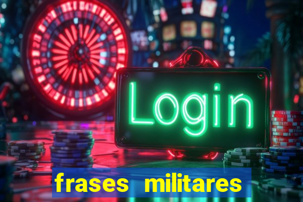 frases militares para status