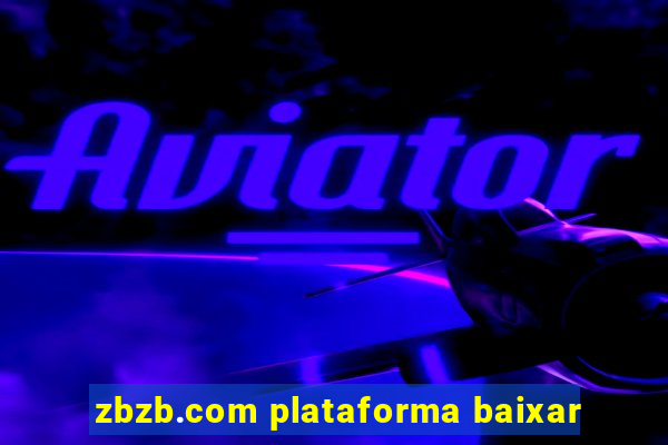 zbzb.com plataforma baixar