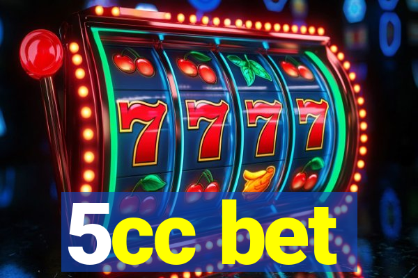 5cc bet