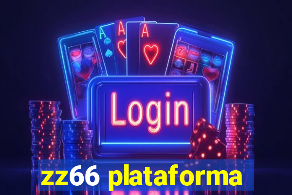 zz66 plataforma