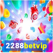 2288betvip