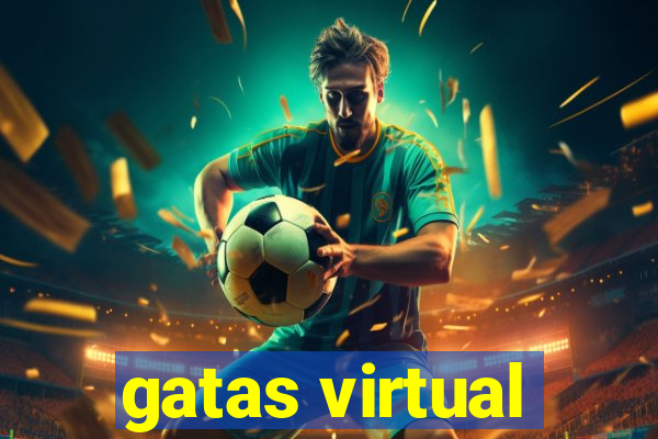 gatas virtual