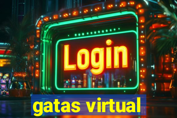 gatas virtual