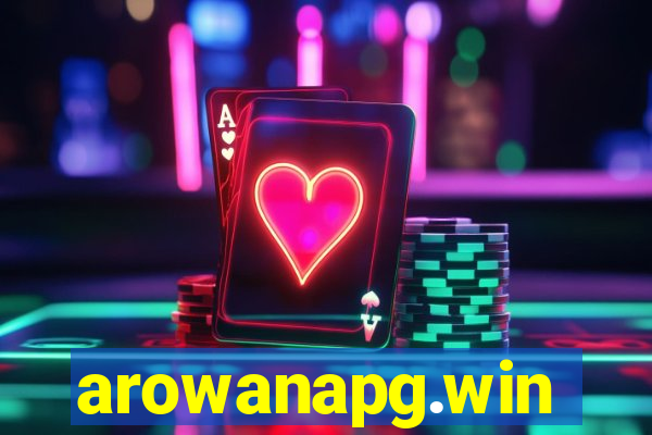 arowanapg.win