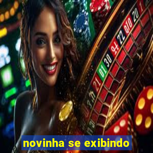 novinha se exibindo