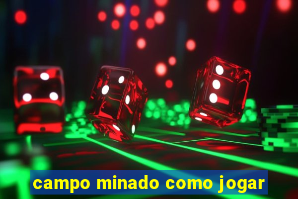 campo minado como jogar