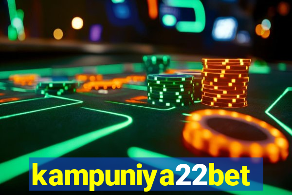 kampuniya22bet