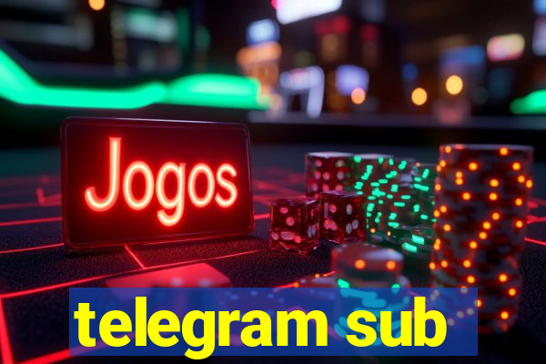 telegram sub