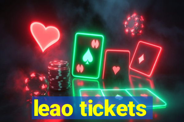 leao tickets