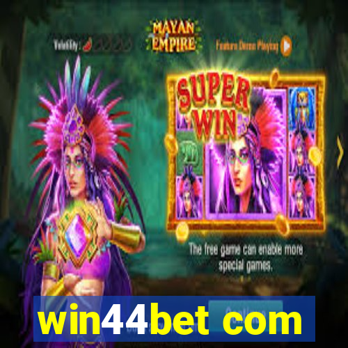 win44bet com