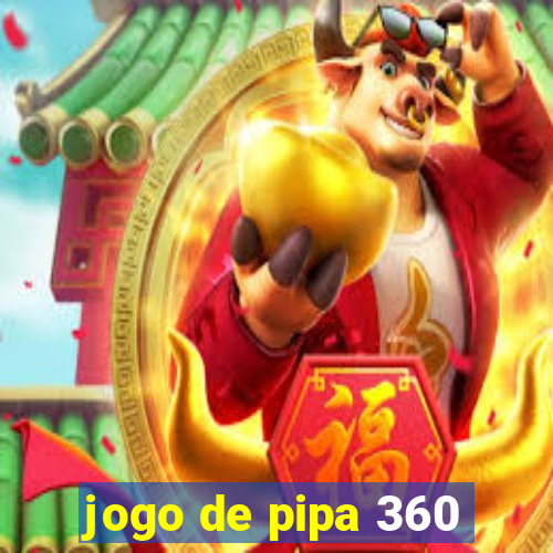 jogo de pipa 360