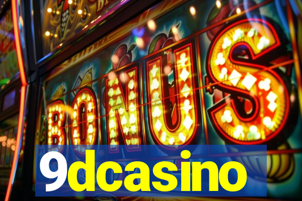 9dcasino