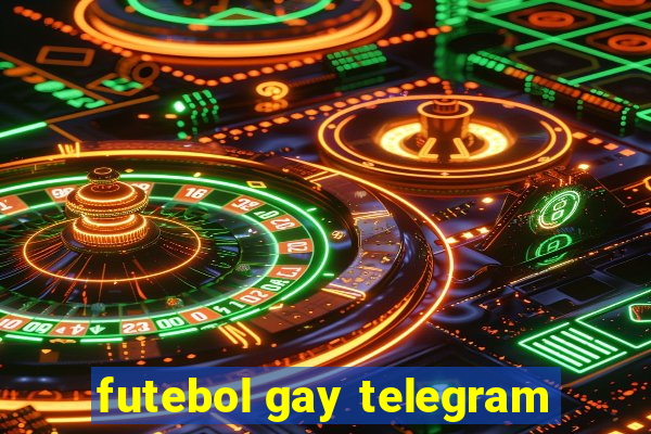 futebol gay telegram