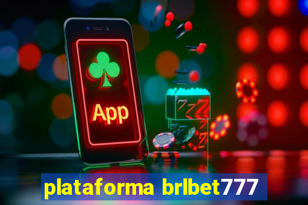 plataforma brlbet777