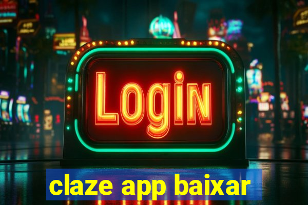 claze app baixar