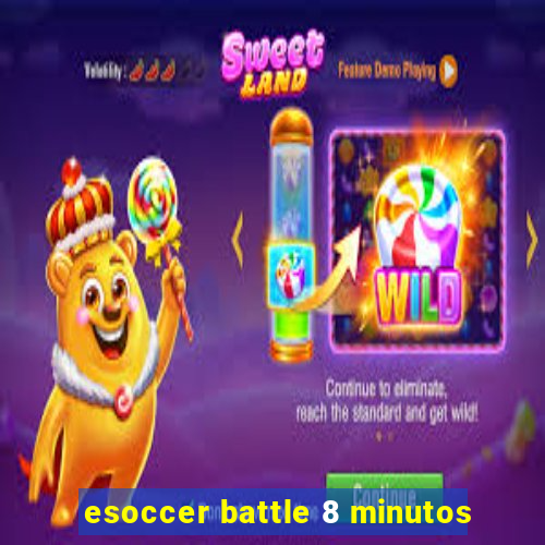 esoccer battle 8 minutos