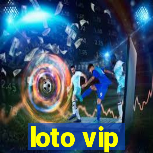 loto vip