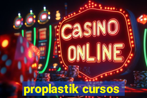 proplastik cursos