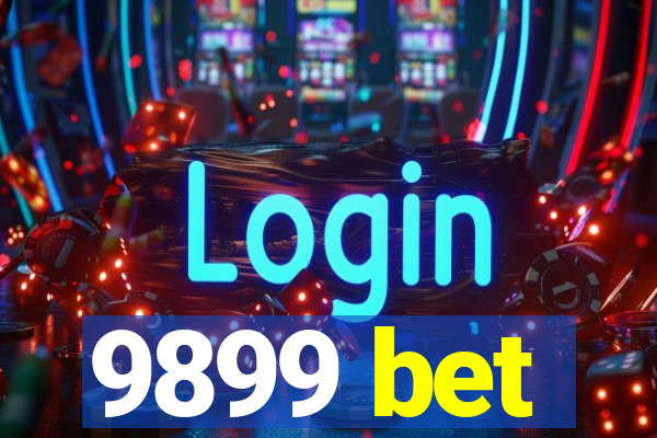 9899 bet