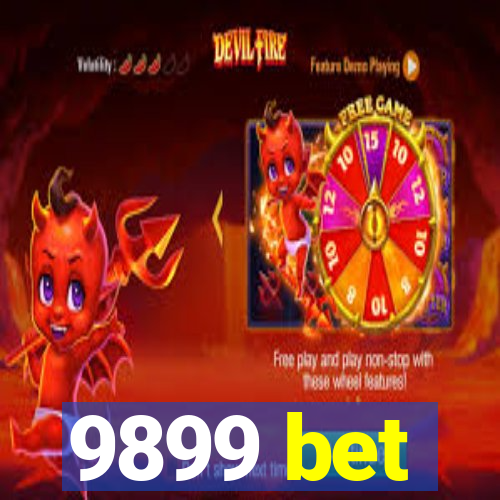 9899 bet